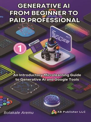 cover image of Generative AI From Beginner to Paid Professional
